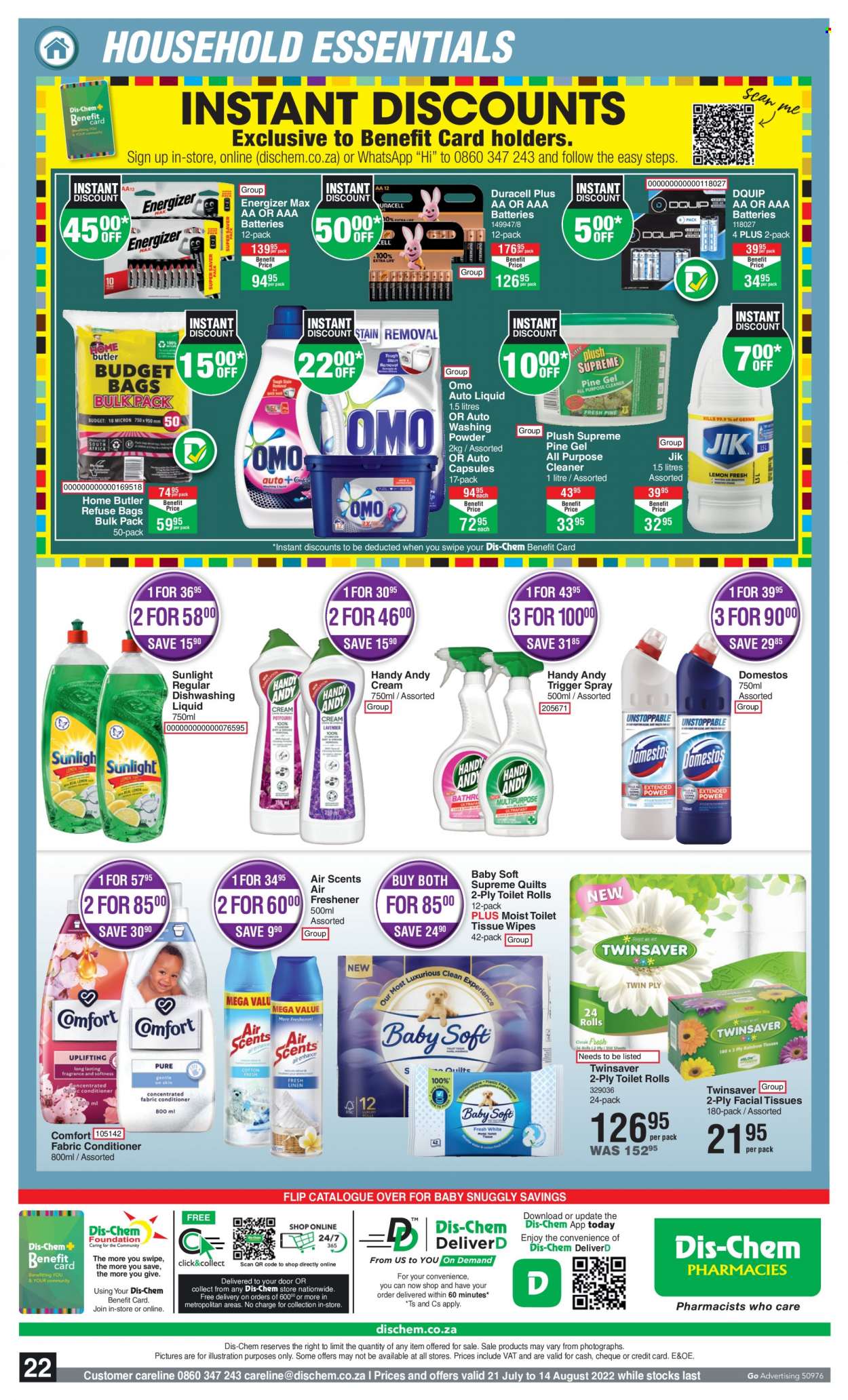 thumbnail - Dis-Chem catalogue  - 21/07/2022 - 14/08/2022 - Sales products - wipes, Baby Soft, toilet paper, Domestos, all purpose cleaner, cleaner, Omo, laundry powder, Sunlight, dishwashing liquid, facial tissues, refuse bag. Page 22.