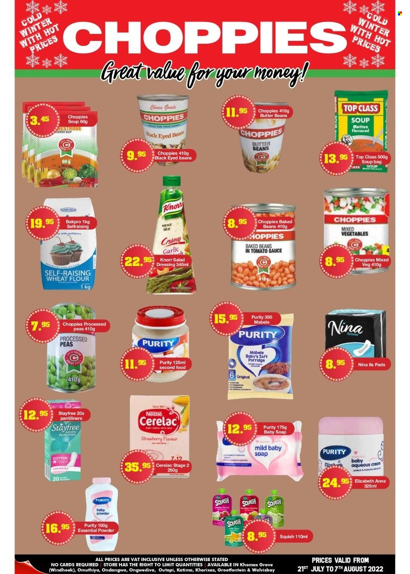 Choppies catalogue  - 21/07/2022 - 07/08/2022 - Sales products - beans, garlic, peas, soup, Knorr, butter, mixed vegetables, Nestlé, flour, wheat flour, baked beans, cereals, porridge, salad dressing, dressing, Purity, mutton meat, baby powder, soap, Stayfree, pantiliners, pantyliners. Page 2.
