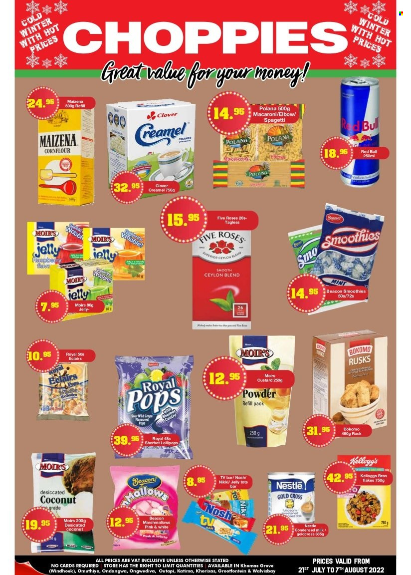 Choppies catalogue  - 21/07/2022 - 07/08/2022 - Sales products - macaroons, rusks, coconut, macaroni, custard, Clover, milk, condensed milk, sherbet, marshmallows, Nestlé, jelly, lollipop, Kellogg's, corn flour, Maizena, bran flakes, shredded coconut, Red Bull, smoothie. Page 6.