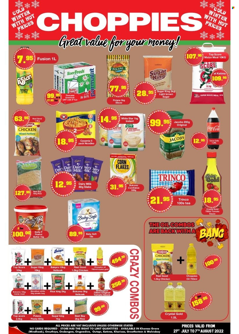 Choppies catalogue  - 21/07/2022 - 07/08/2022 - Sales products - pasta, sauce, noodles, Dairy Milk, cane sugar, maize meal, White Star, tomato sauce, corn flakes, rice, oil, peanut butter, Coca-Cola, tea, Jacobs, Baby Soft. Page 12.