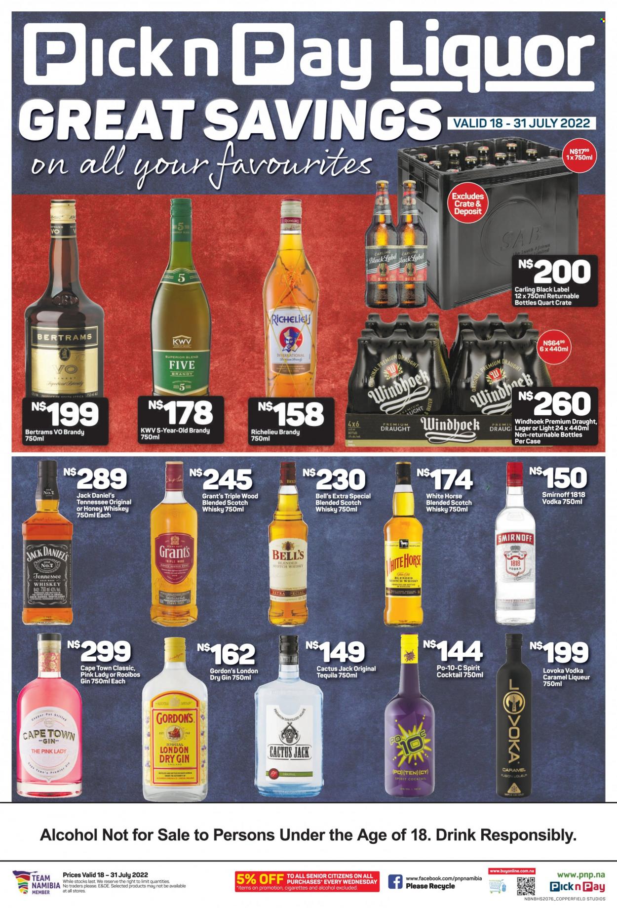 Pick n Pay catalogue  - 18/07/2022 - 31/07/2022 - Sales products - Pink Lady apples, Jack Daniel's, rooibos tea, alcohol, KWV, brandy, gin, liqueur, Smirnoff, tequila, vodka, whiskey, liquor, Gordon's, Grant's, Richelieu, scotch whisky, whisky, beer, Carling, Lager. Page 1.