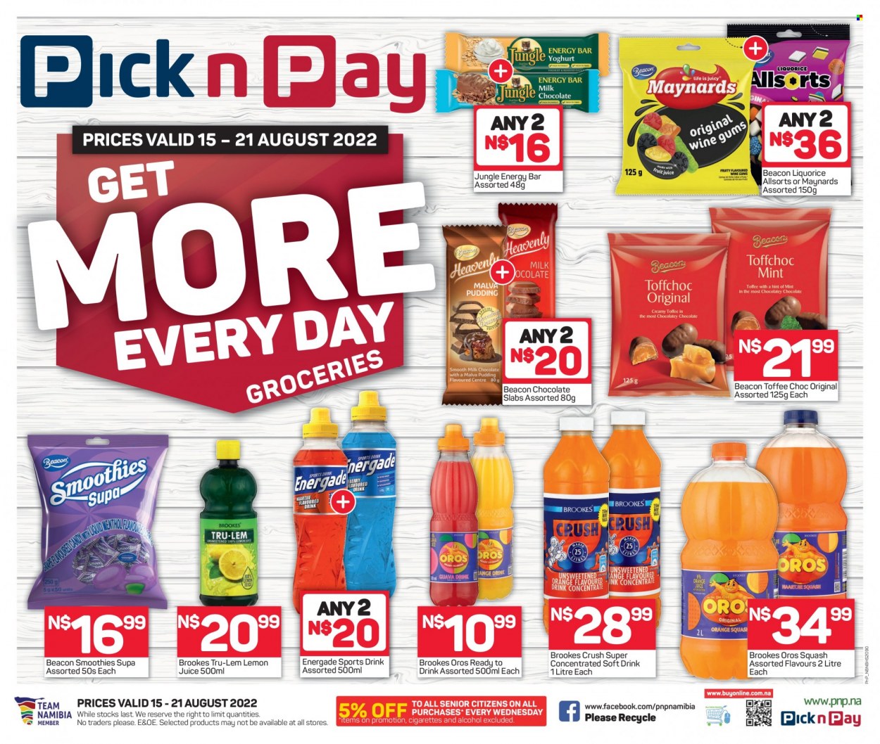 Pick n Pay catalogue  - 15/08/2022 - 21/08/2022 - Sales products - chocolate, chocolate slabs, toffee, soft drink, Oros, smoothie, lemon juice, alcohol. Page 1.