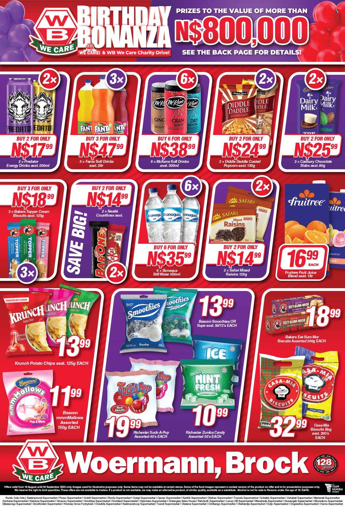 Woermann Brock catalogue  - 19/08/2022 - 06/09/2022 - Sales products - sauce, Nestlé, chocolate, chocolate slabs, biscuit, Cadbury, Dairy Milk, potato chips, chips, popcorn, raisins, dried fruit, Fanta, energy drink, fruit juice, juice, soft drink, smoothie, mineral water, bottled water, Bonaqua, alcohol, Bakers. Page 5.
