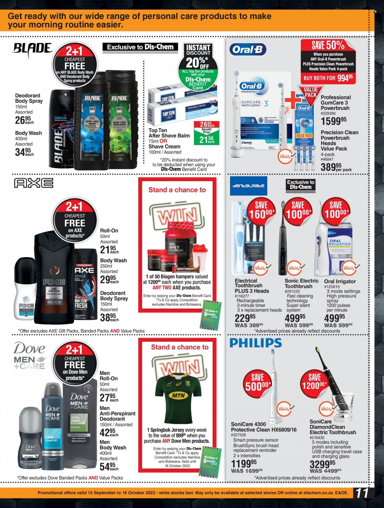 Dis-Chem catalogue  - 15/09/2022 - 16/10/2022 - Sales products - Dove, body wash, toothbrush, Oral-B, brush head, body spray, after shave, anti-perspirant, roll-on, deodorant, Axe, shave cream, polish, electric toothbrush, Sonicare. Page 11.