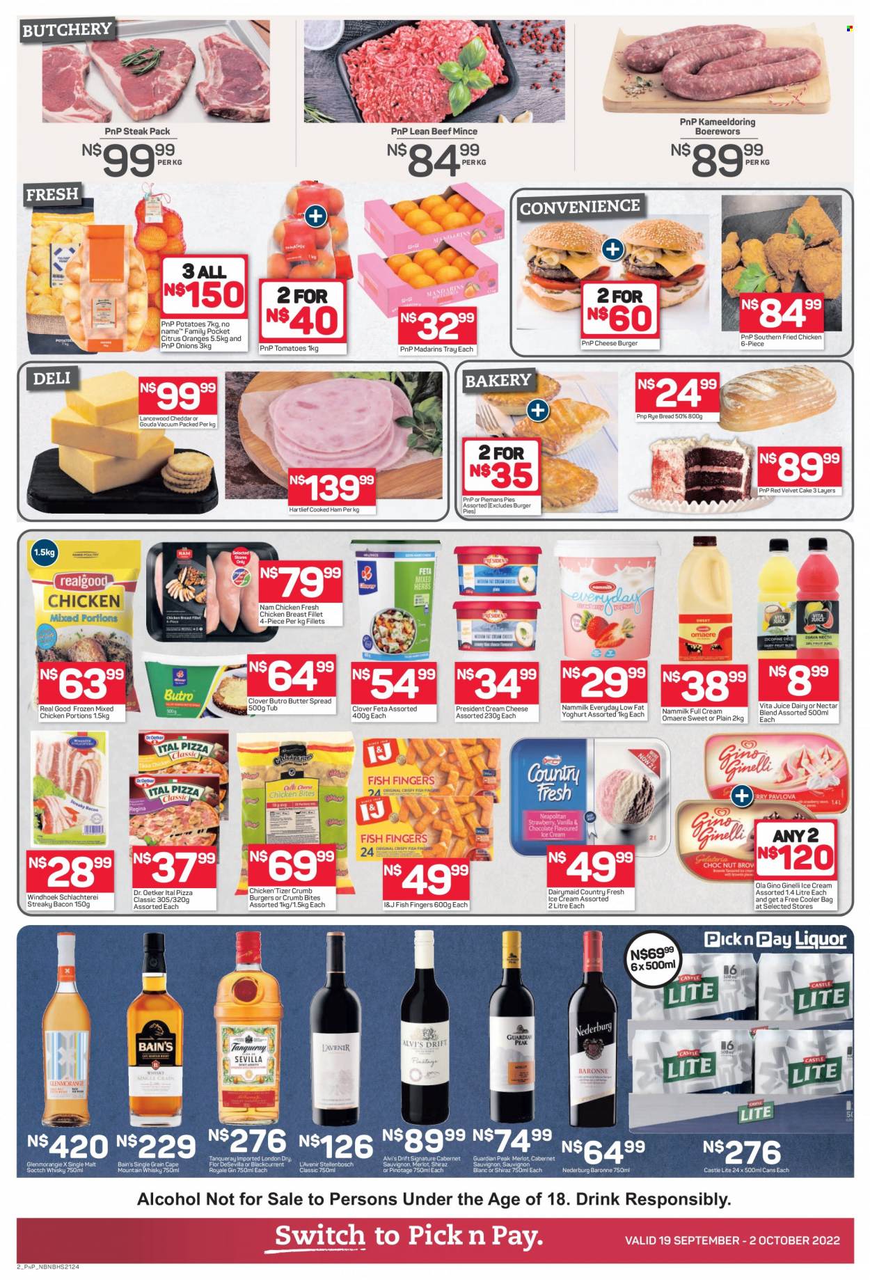 Pick n Pay catalogue  - 19/09/2022 - 02/10/2022 - Sales products - bread, cake, Pieman's, potatoes, onion, orange, fish, fish fingers, fish sticks, pizza, hamburger, fried chicken, bacon, cooked ham, ham, streaky bacon, cream cheese, gouda, cheddar, Dr. Oetker, Lancewood, Président, feta cheese, yoghurt, Clover, butter, ice cream, Gino Ginelli, Ola, Ital Pizza, switch, juice, Cabernet Sauvignon, red wine, white wine, Merlot, Nederburg, alcohol, Shiraz, Sauvignon Blanc, gin, whisky, Castle, chicken breasts, chicken meat, beef meat, ground beef, steak, braai wors. Page 3.