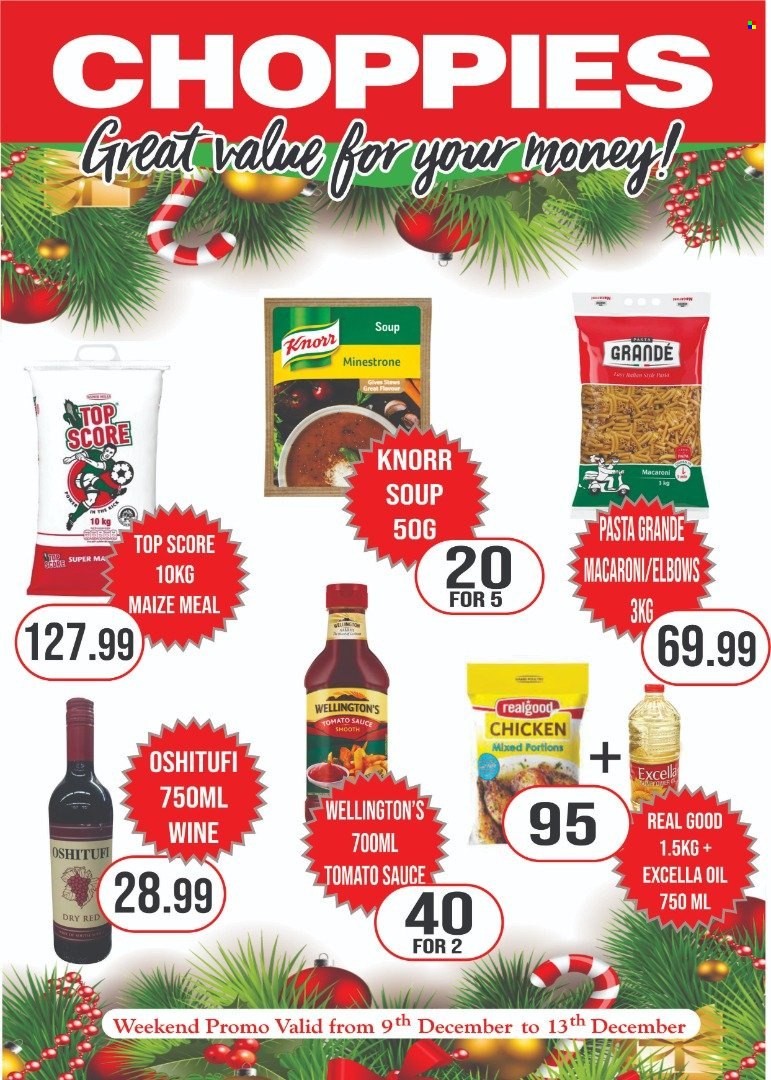 Choppies catalogue  - 09/12/2022 - 13/12/2022 - Sales products - macaroni, soup, pasta, Knorr, sauce, maize meal, tomato sauce, Pasta Grandé, oil. Page 2.