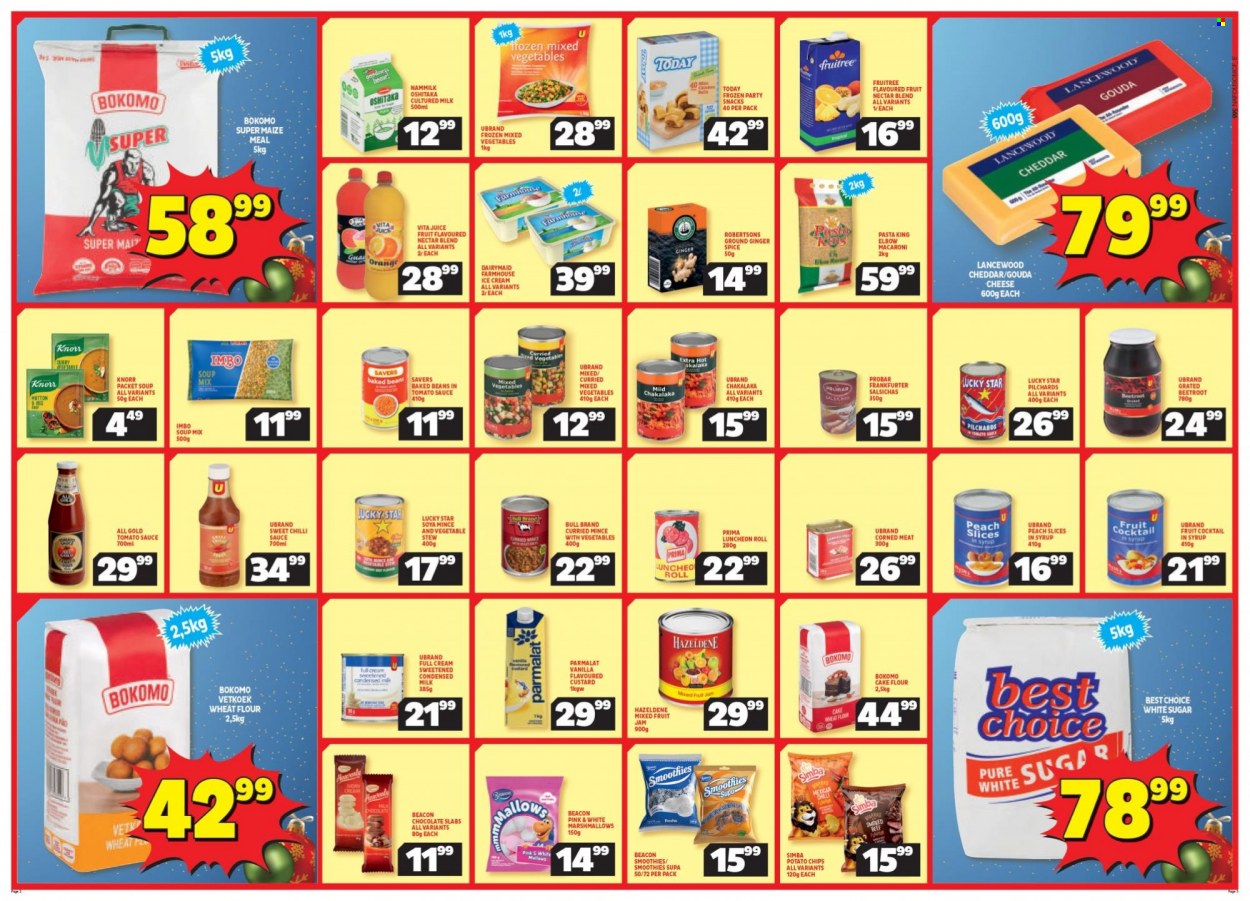Shoprite catalogue  - 12/12/2022 - 08/01/2023 - Sales products - beans, ginger, orange, sardines, soup mix, macaroni, soup, pasta, Knorr, chakalaka, lunch meat, gouda, cheese, Lancewood, custard, Parmalat, milk, condensed milk, ice cream, mixed vegetables, marshmallows, snack, chocolate slabs, potato chips, Simba, flour, sugar, wheat flour, maize meal, soya mince, cake flour, corned meat, baked beans, ground ginger, spice, sweet chilli sauce, jam, Hazeldene, juice, fruit nectar, smoothie. Page 2.