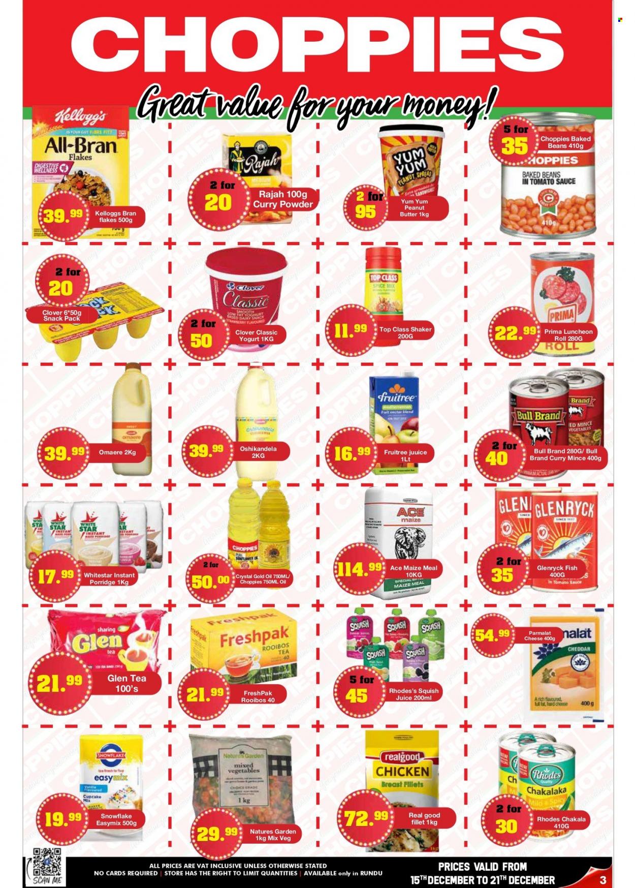 Choppies catalogue  - 15/12/2022 - 21/12/2022 - Sales products - cupcake mix, beans, fish, sandwich, lunch meat, cheddar, cheese, yoghurt, Clover, Parmalat, mixed vegetables, Natures Garden, Kellogg's, maize meal, White Star, baked beans, porridge, bran flakes, instant porridge, All-Bran, spice, curry powder, oil, peanut butter, juice, tea, rooibos tea, ron, chicken breasts, chicken meat, shaker. Page 3.