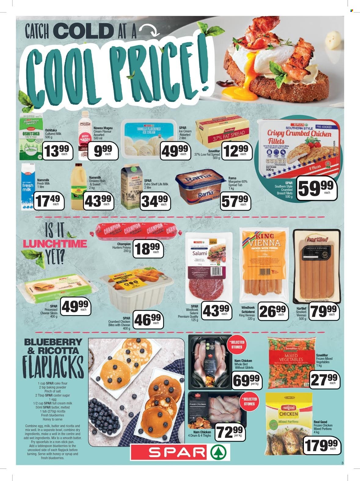 SPAR catalogue  - 20/06/2023 - 09/07/2023 - Sales products - mixed vegetables, salami, polony, vienna sausage, ricotta, sliced cheese, cheese, Number 1 Mageu, eggs, margarine, fat spread, Rama, chicken bites, flour, sugar, caster sugar, cake flour, whole chicken, chicken, bowl. Page 3.