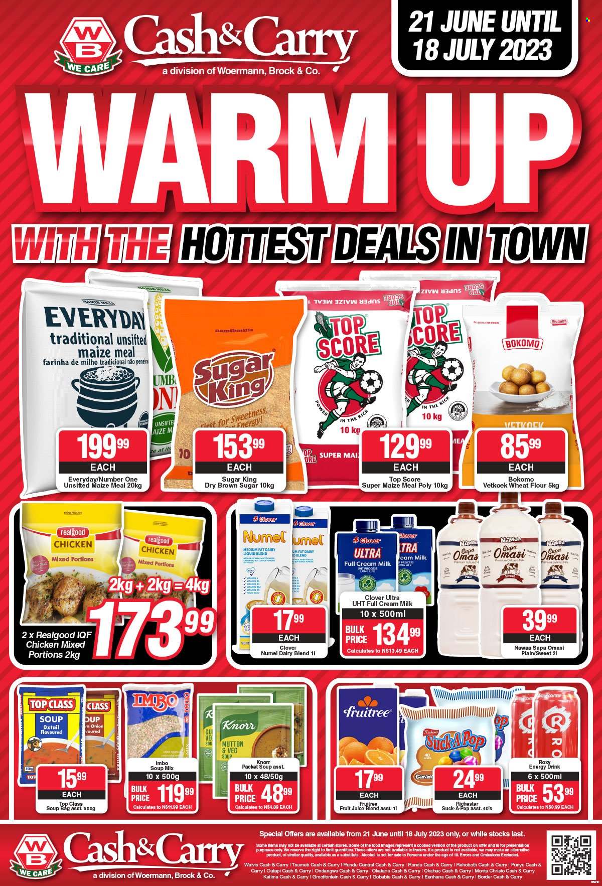 Woermann Brock catalogue  - 21/06/2023 - 18/07/2023 - Sales products - soup mix, soup, Knorr, Clover, dairy blend, Dove, cane sugar, flour, wheat flour, maize meal, energy drink, fruit juice, juice, alcohol, chicken, beef meat, oxtail, mutton meat. Page 3.