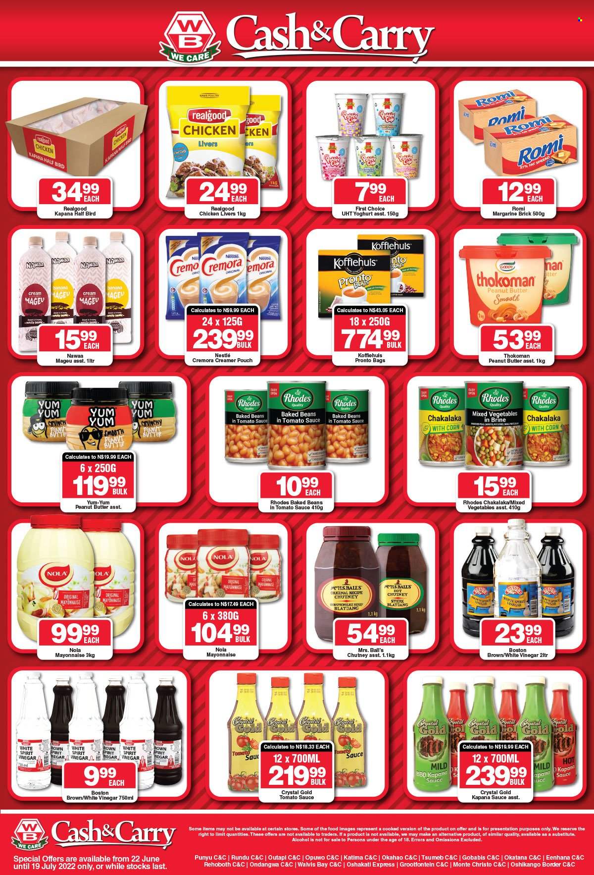Woermann Brock catalogue  - 22/06/2022 - 19/07/2022 - Sales products - corn, chakalaka, yoghurt, Number 1 Mageu, margarine, creamer, mayonnaise, Ola, mixed vegetables, Nestlé, Cremora, baked beans, chutney, vinegar, coffee, alcohol, chicken livers, chicken meat. Page 3.