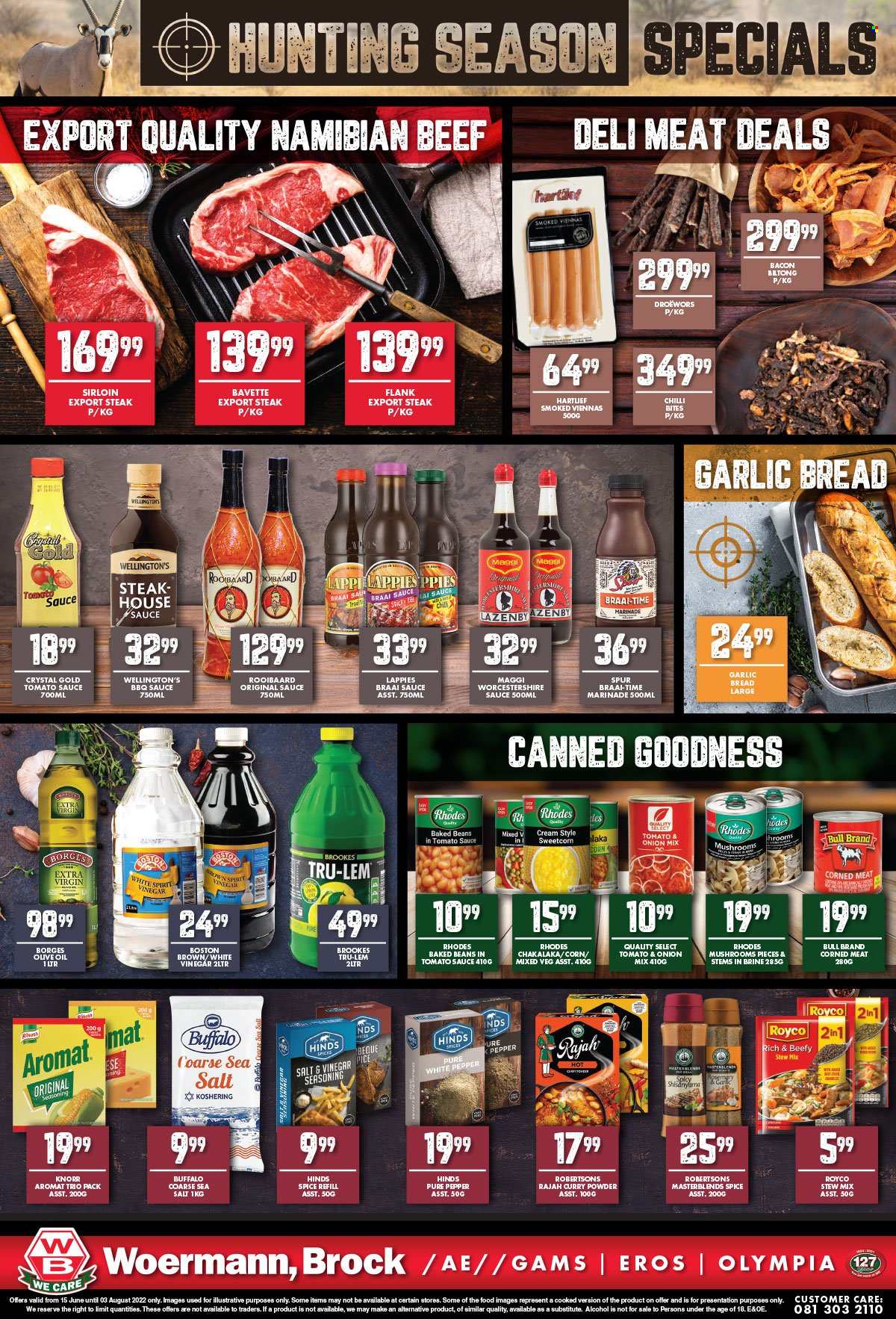 Woermann Brock catalogue  - 15/06/2022 - 03/08/2022 - Sales products - mushroom, bread, beans, corn, Knorr, chakalaka, bacon, vienna sausage, Maggi, sea salt, corned meat, baked beans, Borges, spice, curry powder, Hinds, barbecue sauce, worcestershire sauce, marinade, extra virgin olive oil, vinegar, olive oil, oil, alcohol, steak, Brut. Page 2.