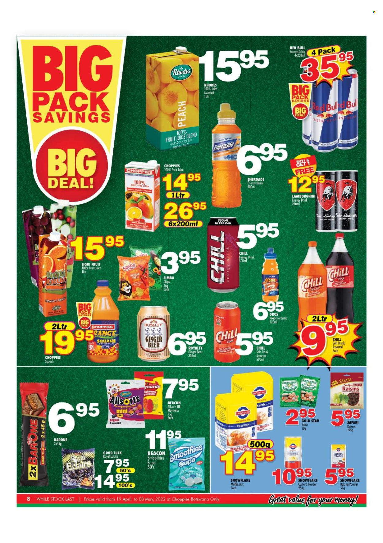 thumbnail - Choppies catalogue  - 19/04/2024 - 08/05/2024 - Sales products - dessert, éclairs, muffin mix, yeast, sweets, liquorice, Simba, baking powder, baking mix, raisins, dried fruit, energy drink, fruit juice, juice, soft drink, Oros, Red Bull, smoothie, alcohol, beer, ginger beer, pan. Page 8.