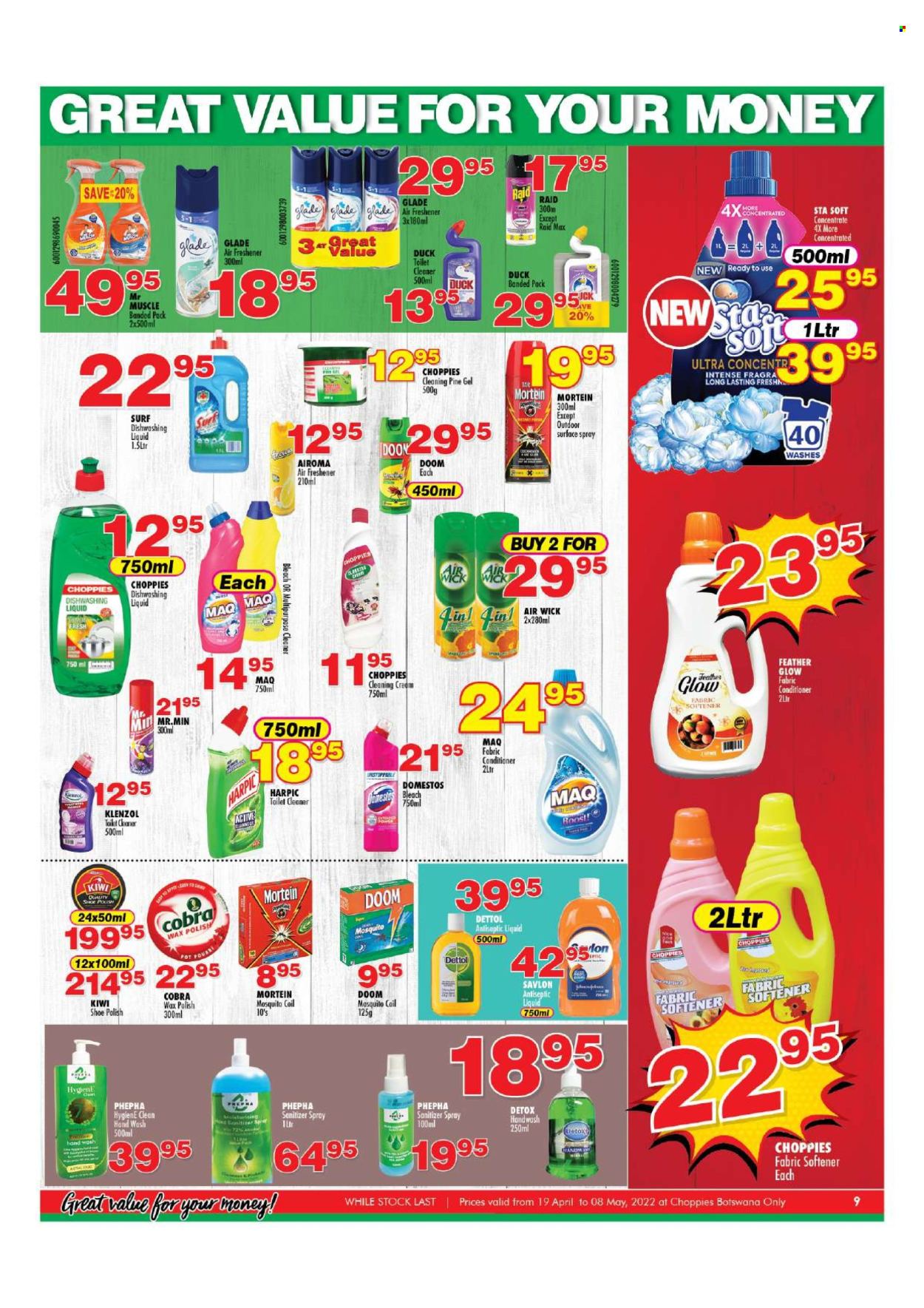 thumbnail - Choppies catalogue  - 19/04/2024 - 08/05/2024 - Sales products - Boost, beer, Cobra, poultry meat, Domestos, Dettol, cream cleaner, bleach, toilet cleaner, cleaner, Mortein, Harpic, fabric softener, Surf, dishwashing liquid, hand wash, insecticide, Raid, pot. Page 9.