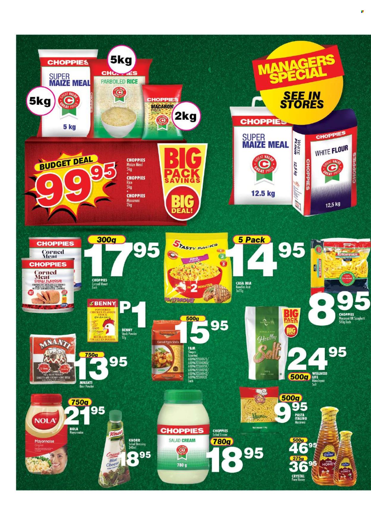 thumbnail - Choppies catalogue  - 19/04/2024 - 08/05/2024 - Sales products - macaroni, pasta, Knorr, noodles, mayonnaise, salad cream, bouillon, flour, salt, maize meal, corned meat, rice, parboiled rice, salad dressing, dressing, honey, alcohol, beer, chicken. Page 4.