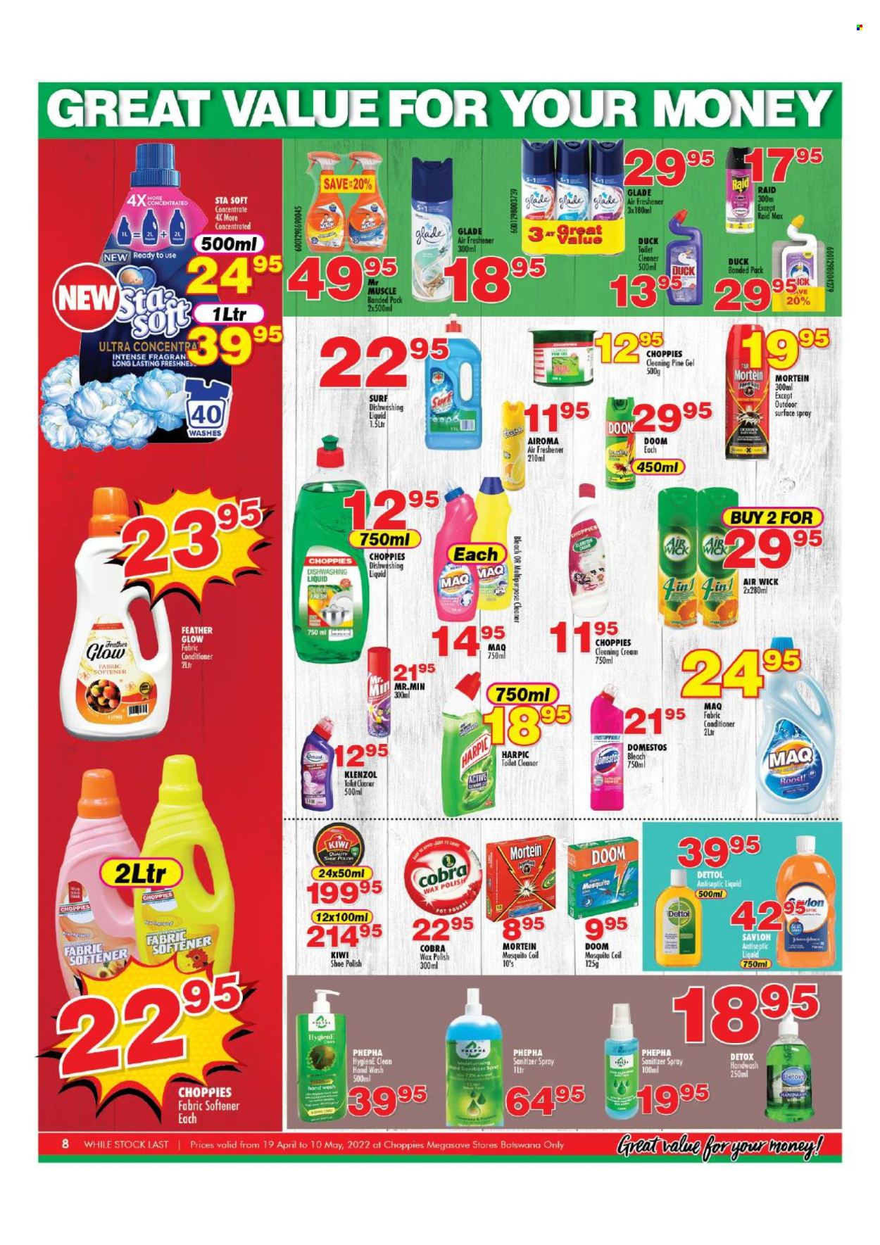 thumbnail - Choppies catalogue  - 19/04/2024 - 10/05/2024 - Sales products - Boost, beer, Cobra, poultry meat, Domestos, Dettol, cream cleaner, bleach, toilet cleaner, cleaner, Mortein, Harpic, fabric softener, Surf, dishwashing liquid, hand wash, insecticide, Raid, pot. Page 8.