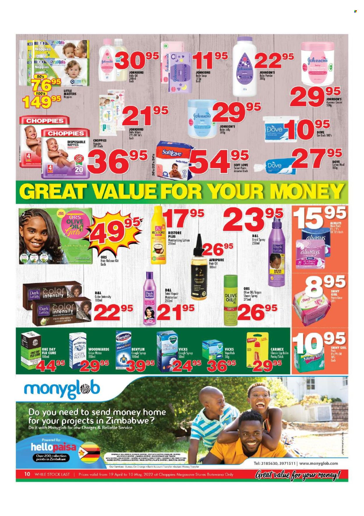 thumbnail - Choppies catalogue  - 19/04/2024 - 10/05/2024 - Sales products - Dove, syrup, water, wipes, pants, baby wipes, nappies, Johnson's, baby powder, baby oil, baby soap, pads, soap, sanitary pads, lip balm, hair oil, relaxer. Page 10.