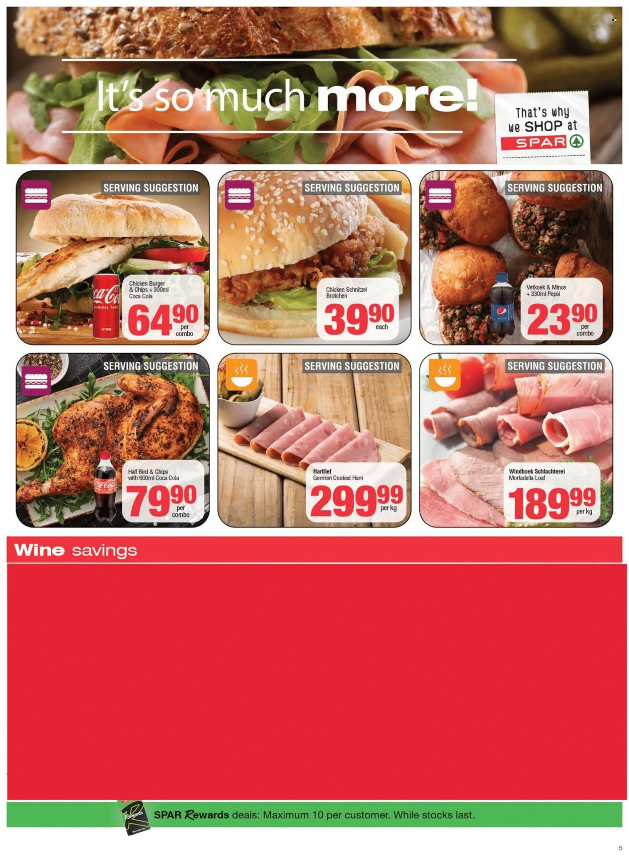 thumbnail - SPAR catalogue  - 23/04/2024 - 07/05/2024 - Sales products - hamburger, schnitzel, ready meal, cooked ham, mortadella, ham, chips, Coca-Cola, Pepsi, soft drink, carbonated soft drink, wine, alcohol. Page 5.
